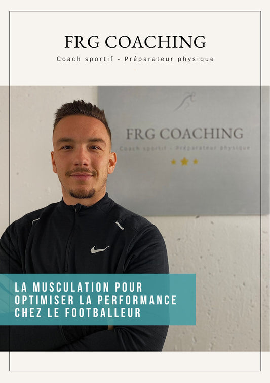 Ebook - La musculation pour optimiser la performance chez le footballeur